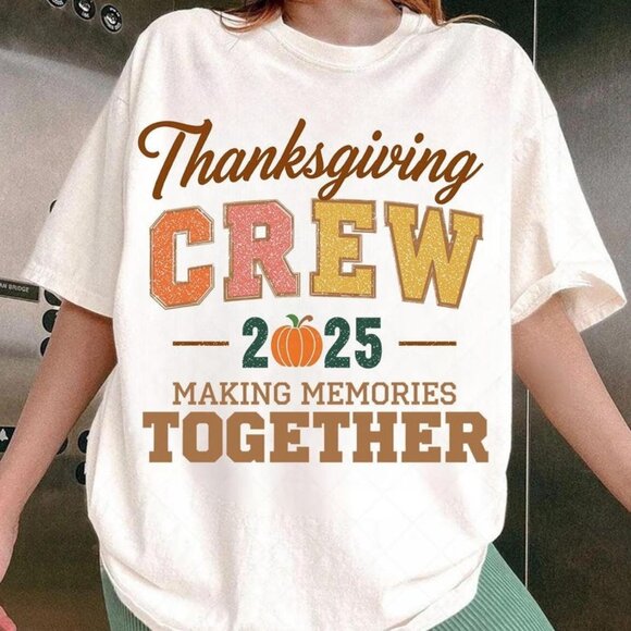 Tops - Making Memories Together Shirt, Matching Thanksgiving Shirt
